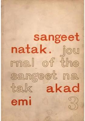 Sangeet Natak- Journal of the Sangeet Natak Akademi-3 (An Old and Rare Book) Only 1 Quantity Available