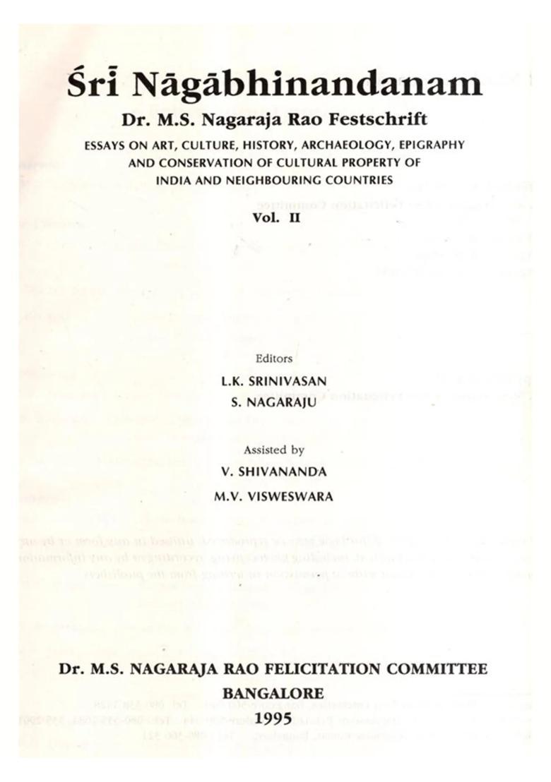 Sri Nagabhinandanam- Essays on Art, Culture, History, Archaeology, Epigraphy and Conservation of Cultural Property of India and Neighbouring Countries, Vol-2 (An Old and Rare Book) (Only 1 Quantity Available) - Indya