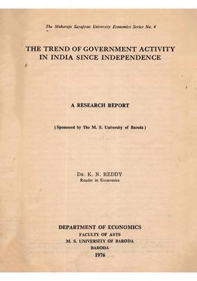 The Trend of Government Activity in India Since Independence- A Research Report (An Old and Rare Book) Only 1 Quantity Available
