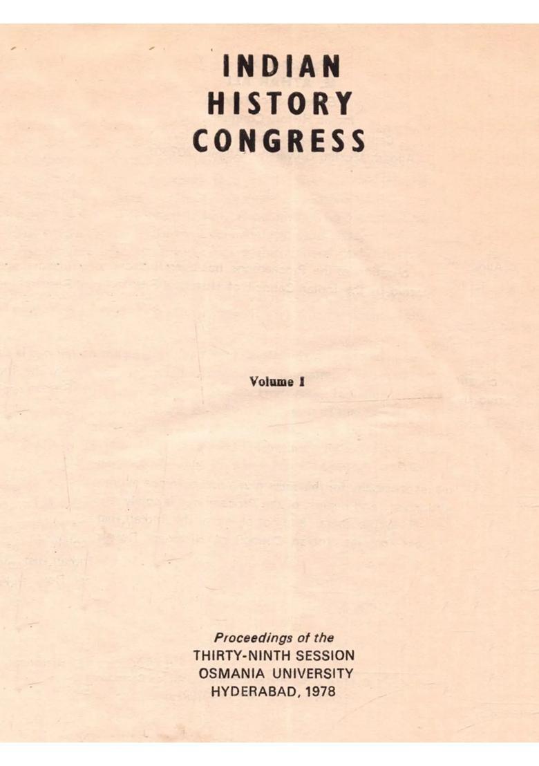 Indian History Congress: Proceedings of the Thirty-Ninth Session Osmania University Hyderabad, 1978 (An Old and Rare Book - Set of 2 Volumes) - Indya