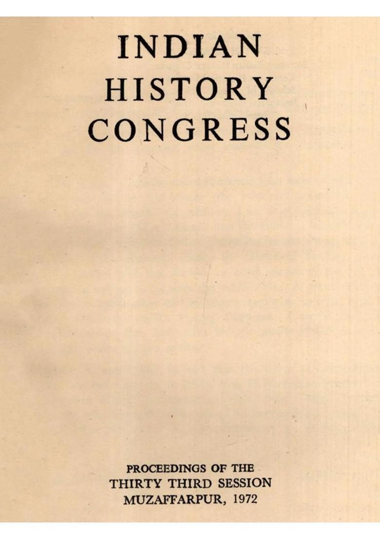 Indian History Congress- Proceedings of the Thirty Third Session Muzaffarpur, 1972 (An Old and Rare Book) - Indya