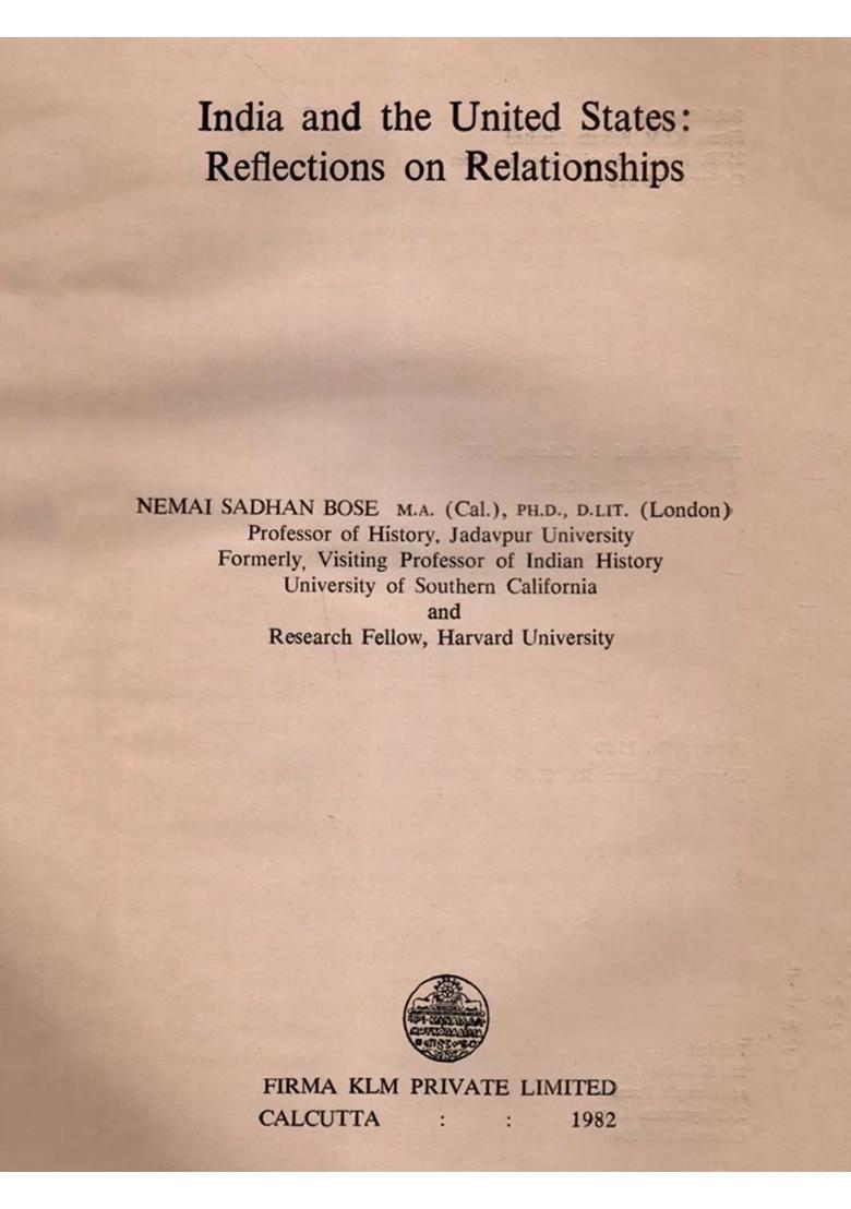 India and the United States: Reflections on Relationships (An Old and Rare Book) - Indya