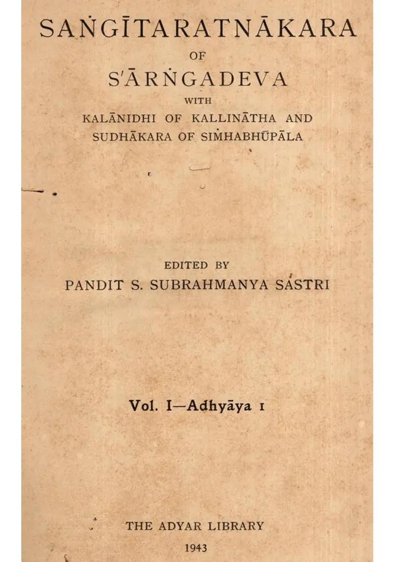 Sangitaratnakara of Sarngadeva with Kalanidhi of Kallinatha and Sudhakara of Simhabhupala- Adhyaya-1, Vol-1 (An Old and Rare Book - Pinholed) - Indya
