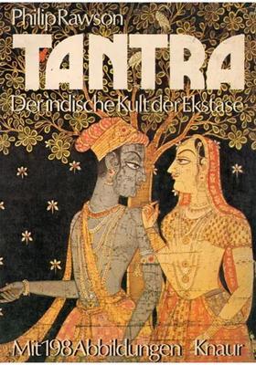 Tantra: Der Indische Kult Der Ekstase (An Old and Rare Book in German)