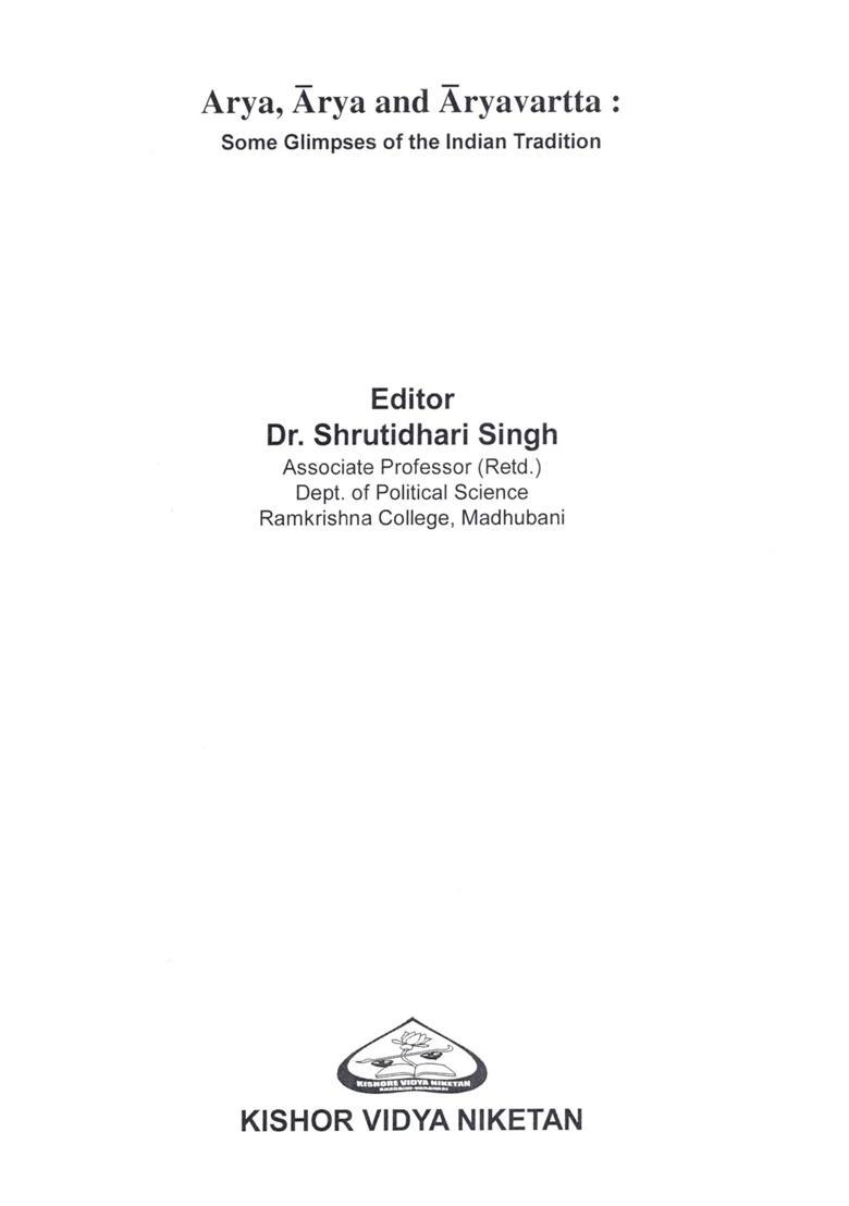 Arya, Arya & Aryavartta: Some Glimpses of the Indian Tradition - Indya