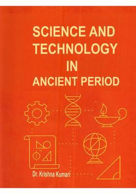 Science and Technology in Ancient Period