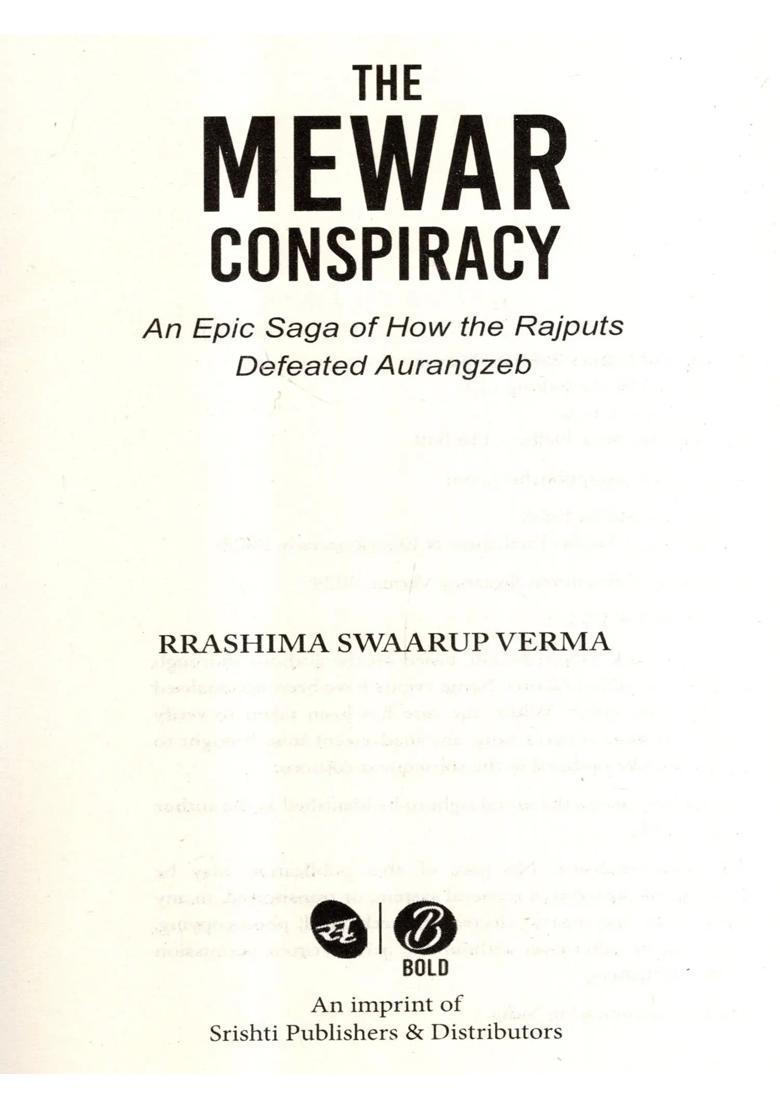The Mewar Conspiracy- An Epic Saga of How the Rajputs Defeated Aurangzeb - Indya