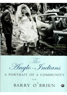 The Anglo-Indians- A Portrait of a Community