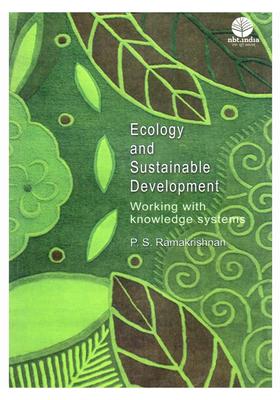 Ecology and Sustainable Development: Working with Knowledge Systems