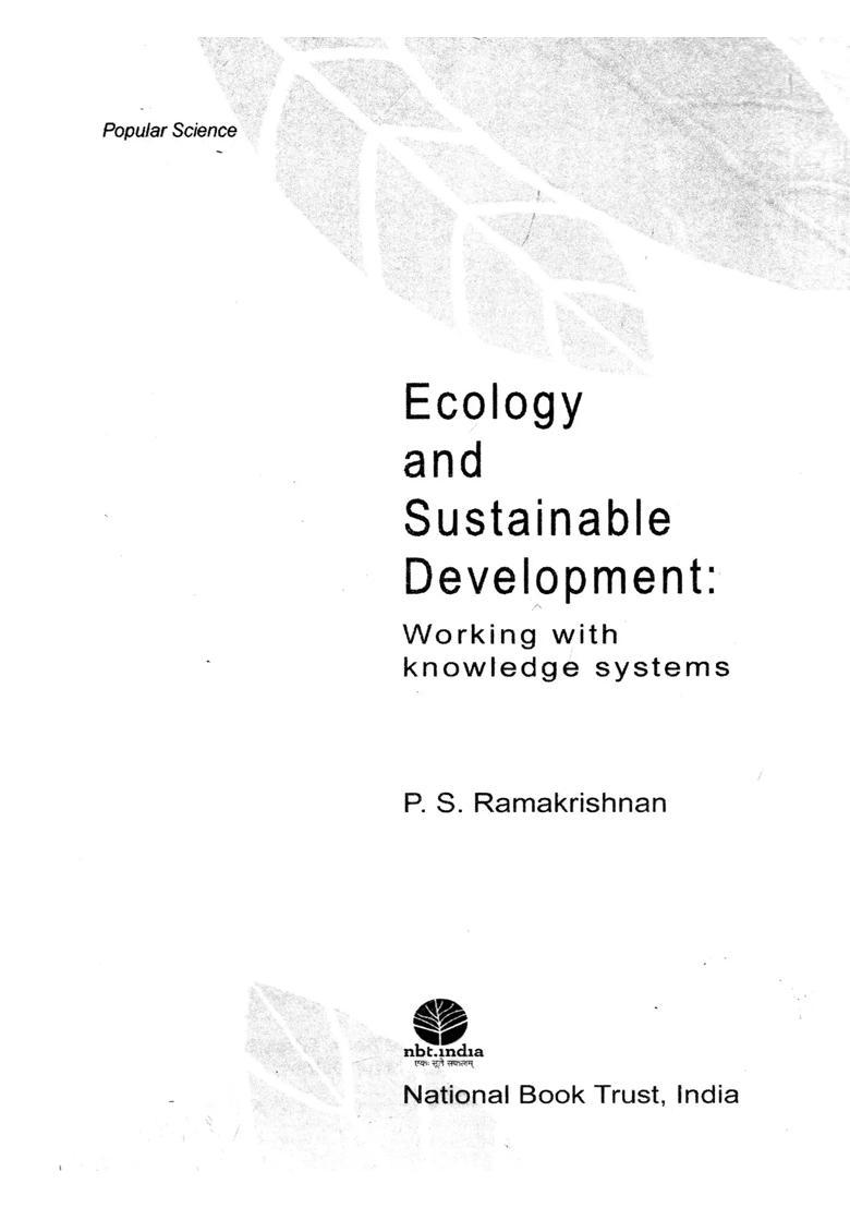 Ecology and Sustainable Development: Working with Knowledge Systems - Indya