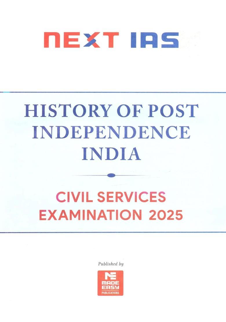 History of Post Independence India: Civil Services Examination 2025: Next IAS - Indya