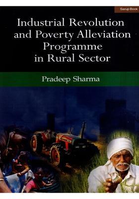 Industrial Revolution and Poverty Alleviation Programme in Rural Sector