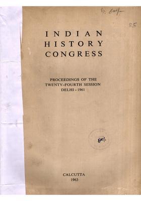 Indian History Congress- Proceedings of the Twenty-Fourth Session Delhi-1961 (An Old and Rare Book)