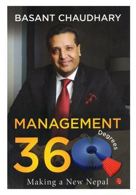Management 360 Degrees: Making a New Nepal