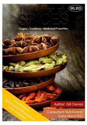 The Power of Spices: Origins, Traditions, Medicinal Properties
