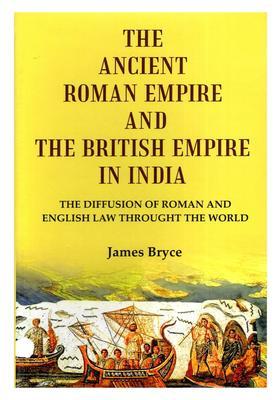 The Ancient Roman Empire and The British Empire in India