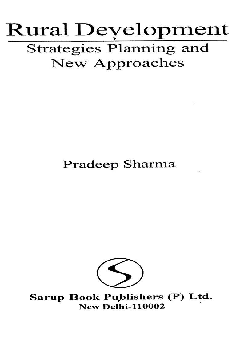 Rural Development Strategies Planning and New Approaches - Indya