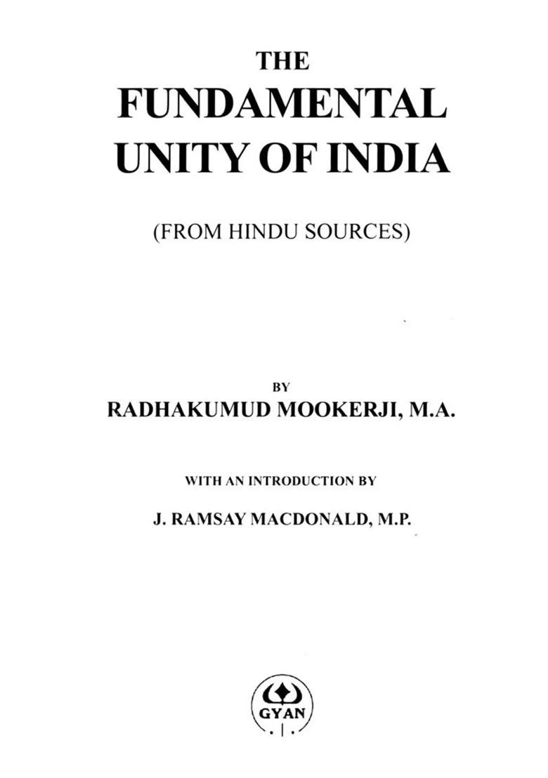 The Fundamental Unity of India (From Hindu Sources) - Indya