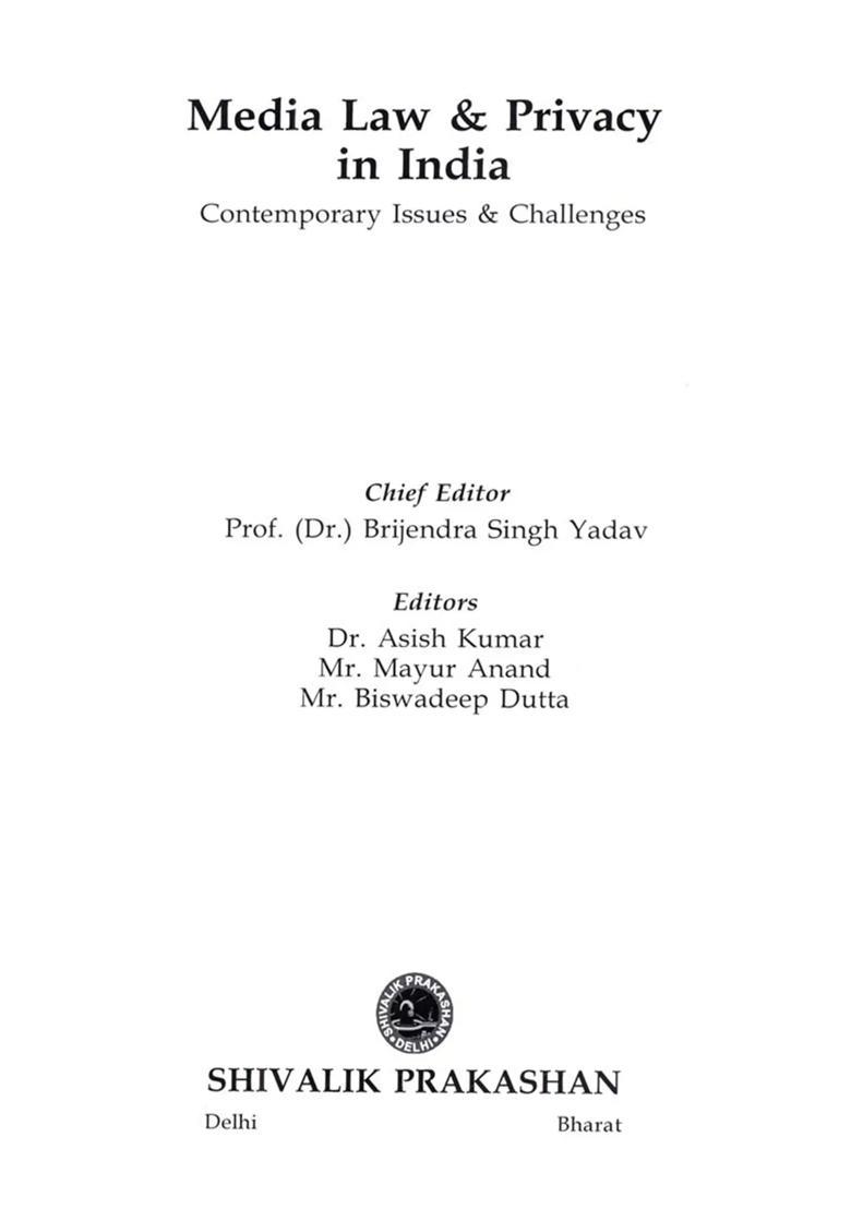 Media Law & Privacy in India: Contemporary Issues & Challenges - Indya