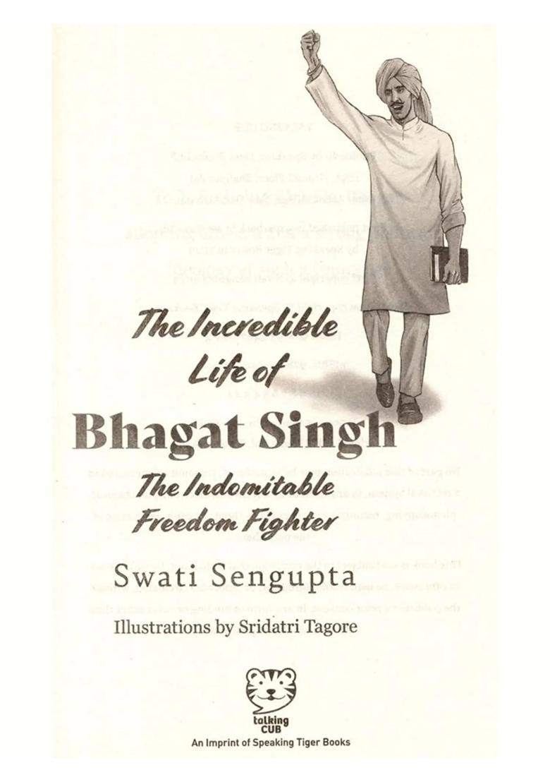 The Incredible Life of Bhagat Singh: The Indomitable Freedom Fighter - Indya