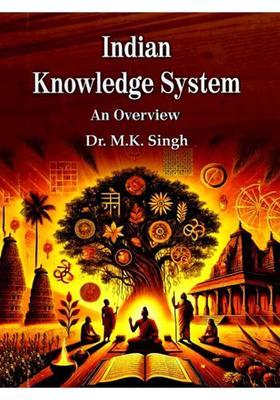 Indian Knowledge System: An Overview