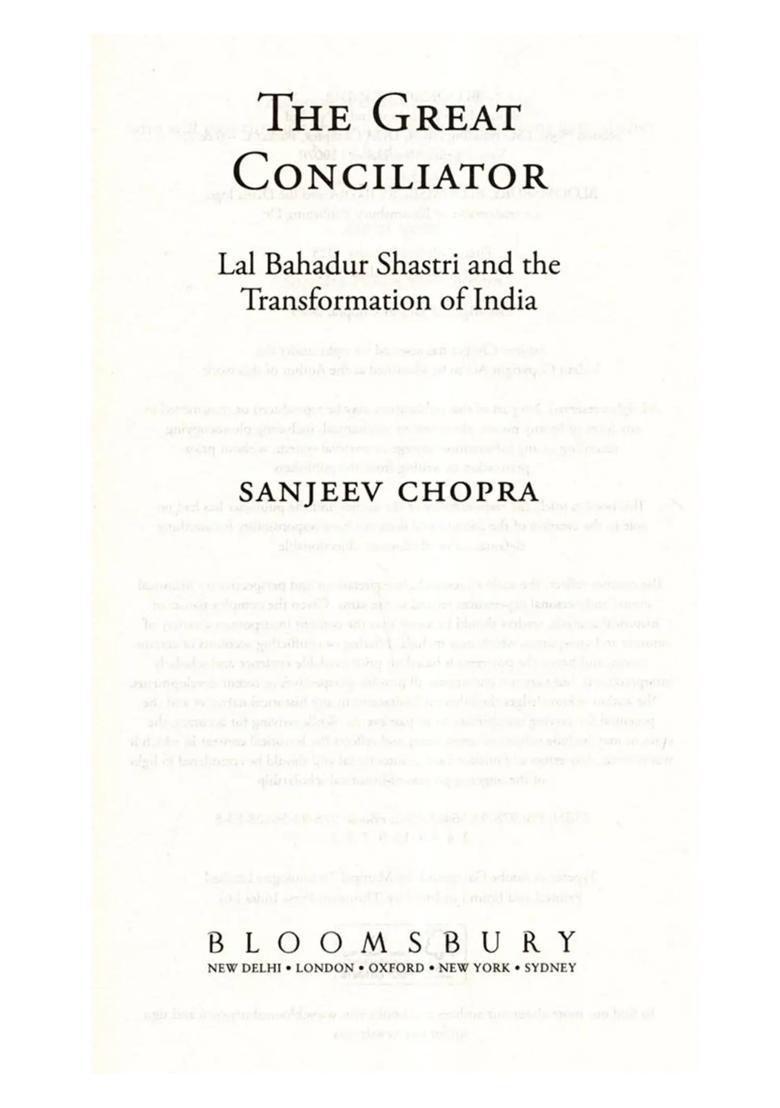 The Great Conciliator- Lal Bahadur Shastri and the Transformation of India - Indya