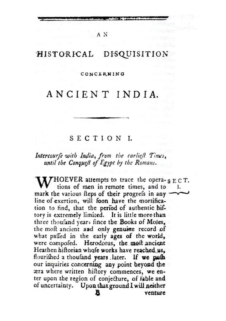 An Historical Disquisition Concerning- The Knowledge Which the Ancients had of India and the Progress of Trade with That Country Prior to the Discovery of the Passage to It by the Cape of Good Hope - Indya