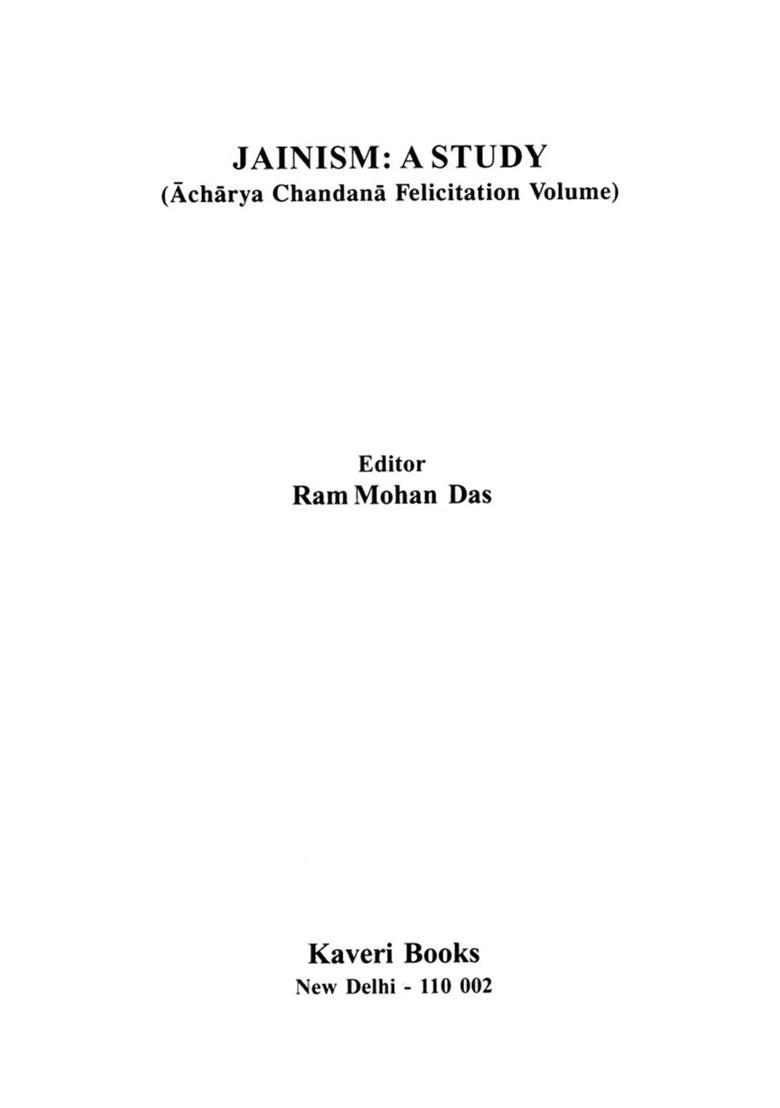 Jainism: A Study (Acharya Chandana Felicitation Volume) - Indya