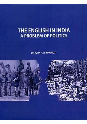 The English in India- A Problem of Politics