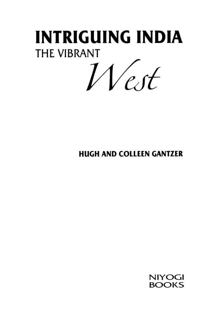 Intriguing India the Vibrant West - Indya