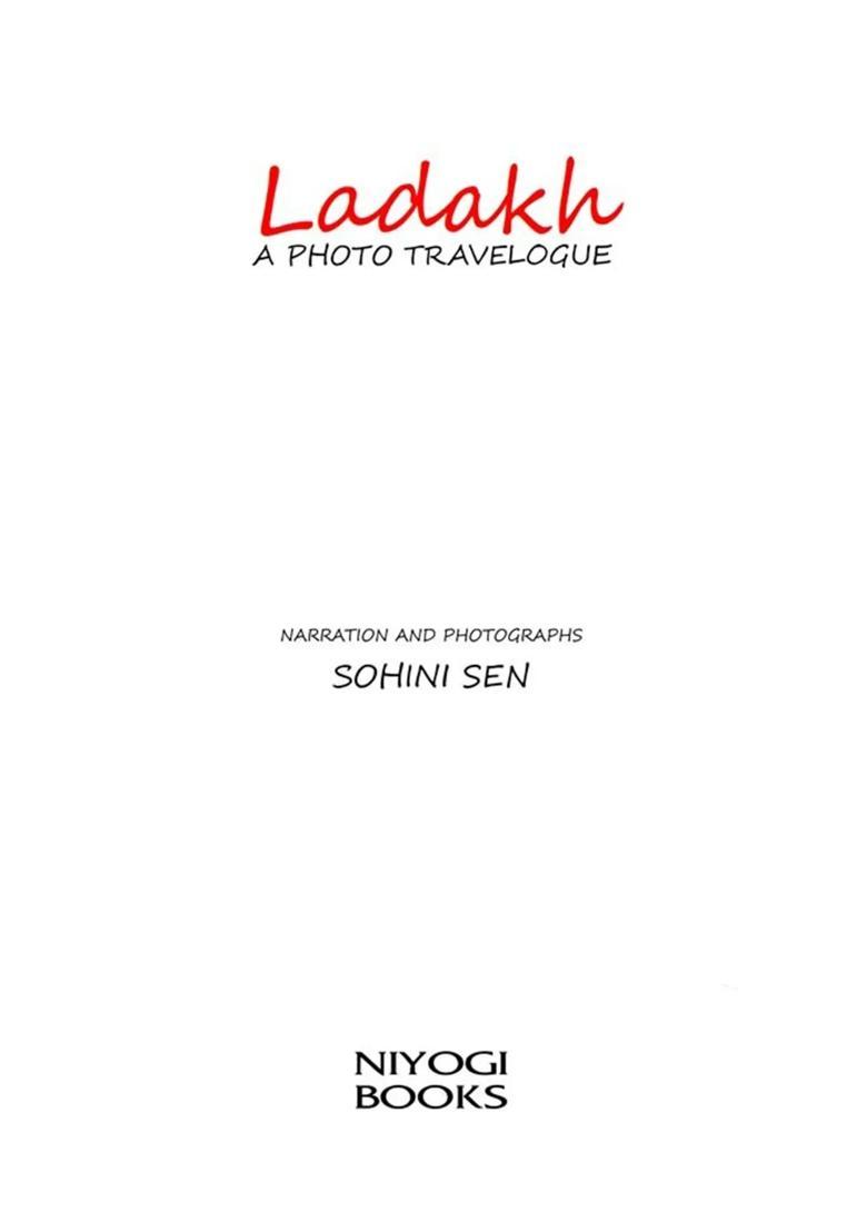Ladakh: A Photo Travelogue - Indya
