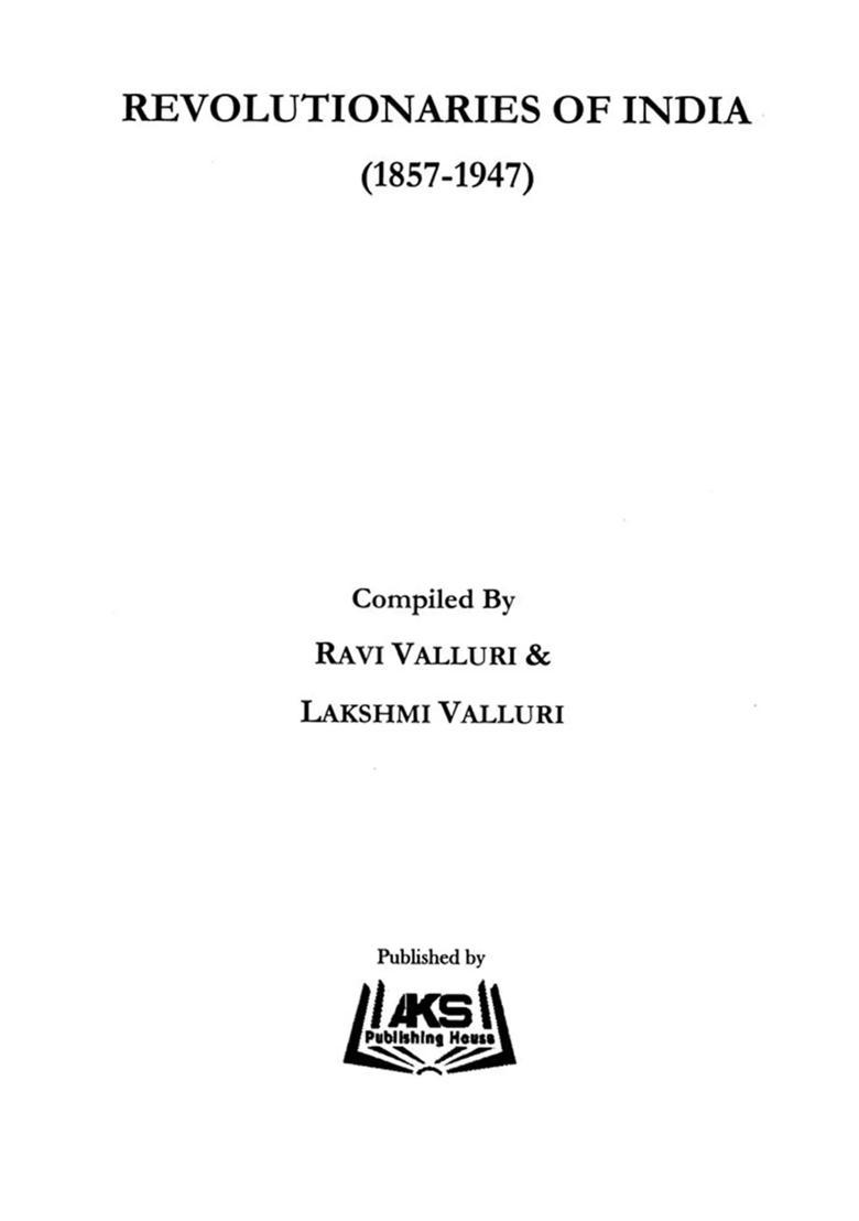 Revolutionaries of India (1857-1947) - Indya