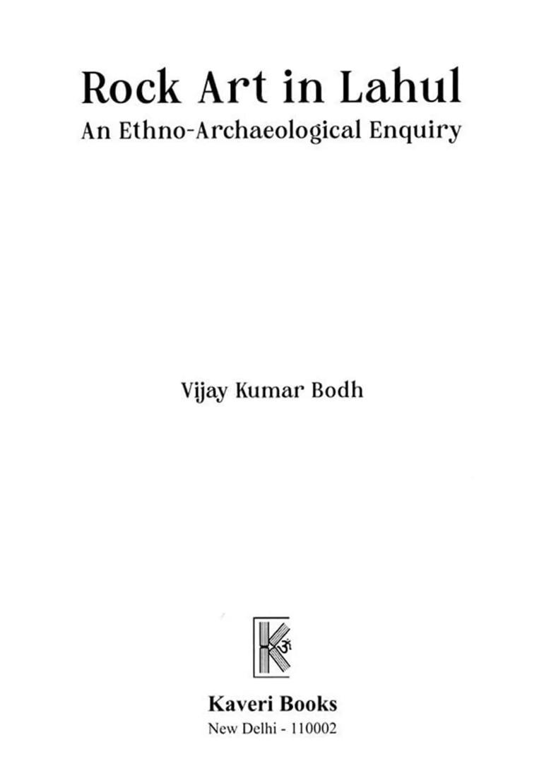 Rock Art in Lahul: An Ethno-Archaeological Enquiry - Indya