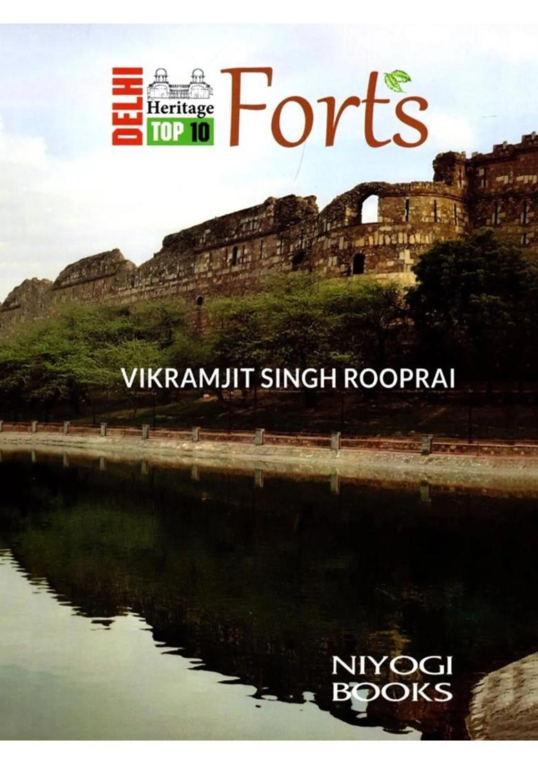 Delhi Heritage Top 10: Forts - Indya