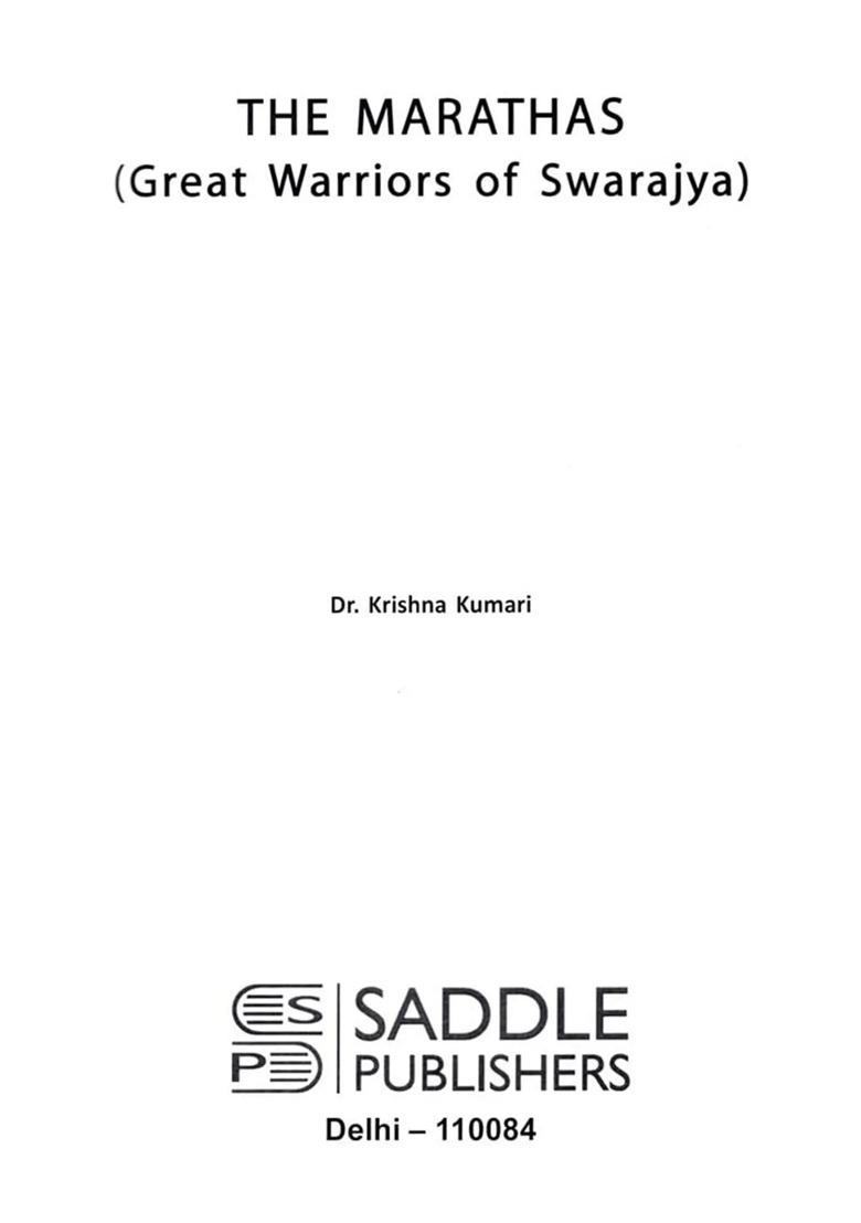The Marathas: Great Warriors of Swarajya - Indya
