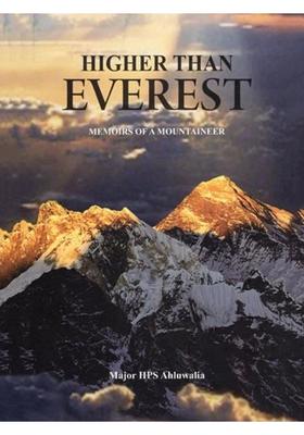 Higher Than Everest: Memoirs of a Mountaineer