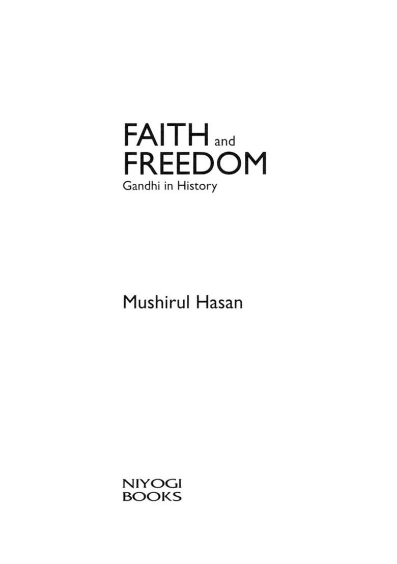 Faith and Freedom: Gandhi in History - Indya