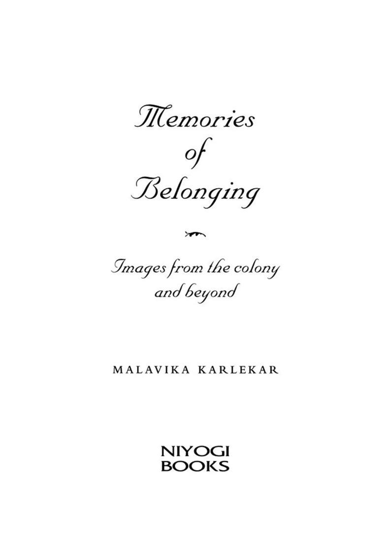 Memories of Belonging: Images from the Colony and Beyond - Indya