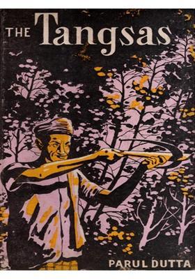 The Tangsas of the Namchik and Tirap Valleys (An Old and Rare Book)