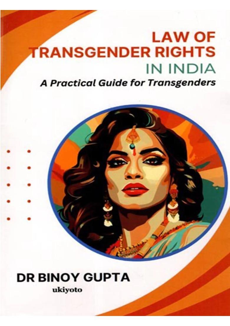 Law of Transgender Rights in India- A Practical Guide for Transgenders - Indya