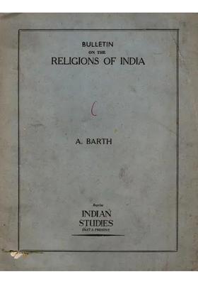 Bulletin on the Religion of India (An Old and Rare Book)