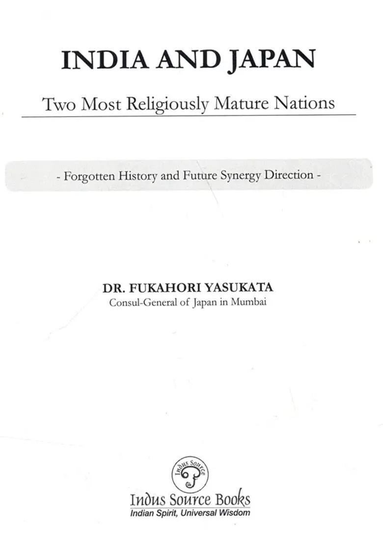 India & Japan: Two Most Religiously Mature Nations- Forgotten History and Future Synergy Direction - Indya