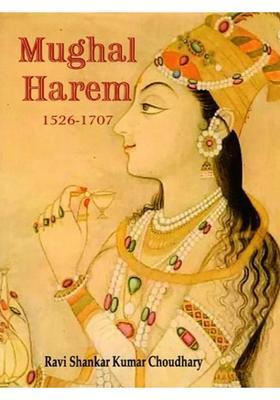 Mughal Harem 1526-1707