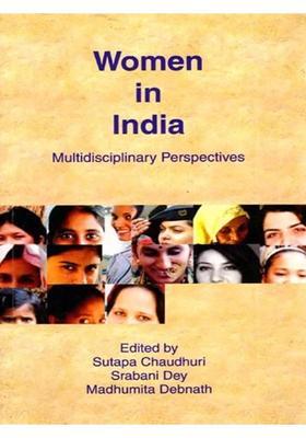 Women in India: Multidisciplinary Perspectives