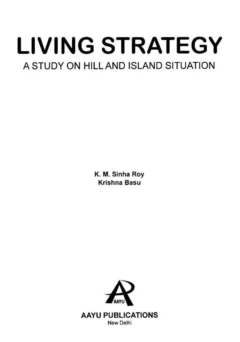 Living Strategy: A Study on Hill and Island Situation - Indya