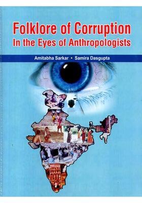 Folklore of Corruption in the Eyes of Anthropologists