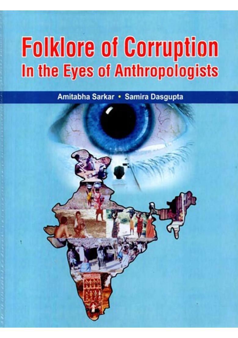 Folklore of Corruption in the Eyes of Anthropologists - Indya
