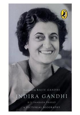 Indira Gandhi: A Pictorial Biography