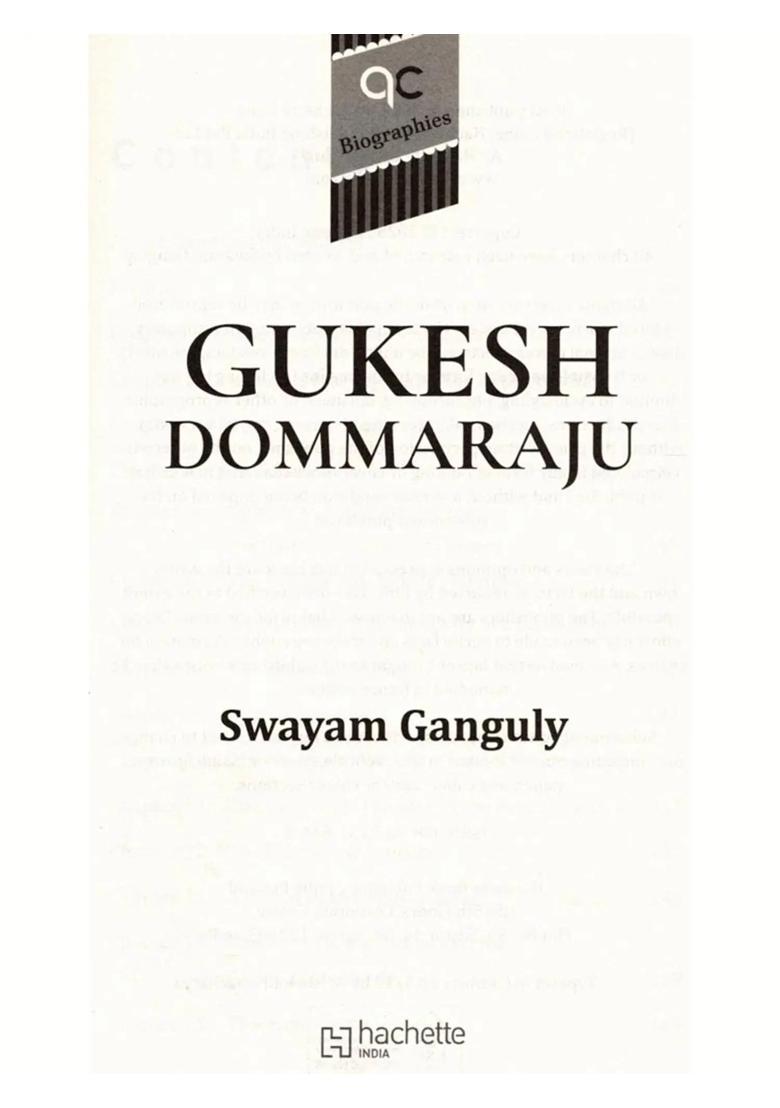 Gukesh Dommaraju: From Chess Prodigy to World Champion (Biography) - Indya