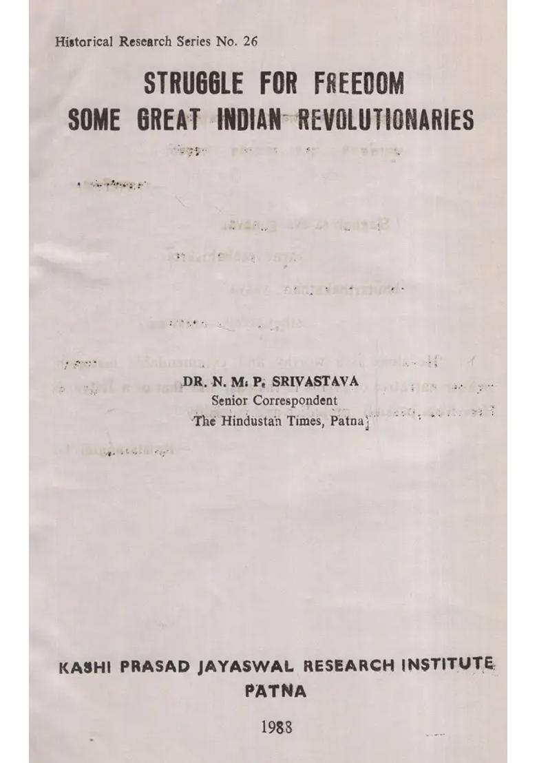 Struggle for Freedom Some Great Indian Revolutionaries (An Old and Rare Book) - Indya